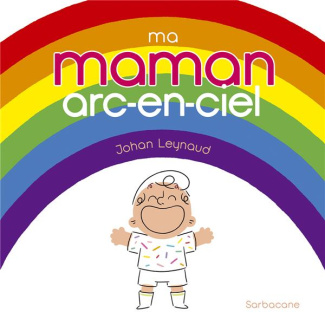 Ma maman arc-en-ciel