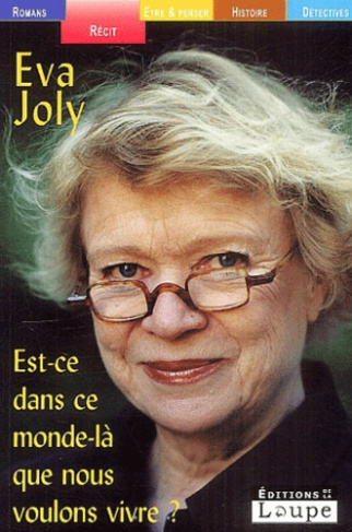 Est-ce dans ce monde là que nous voulons vivre ? [EDITION EN GROS CARACTERES