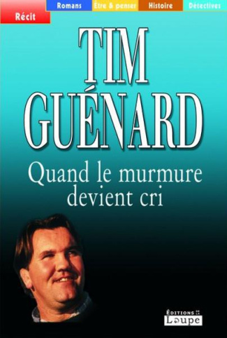Quand le murmure devient cri [EDITION EN GROS CARACTERES