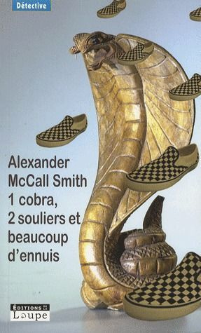 1 cobra, 2 souliers et beaucoup d'ennuis [EDITION EN GROS CARACTERES