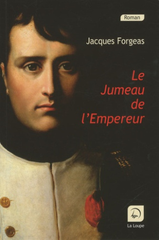Le jumeau de l'Empereur [EDITION EN GROS CARACTERES