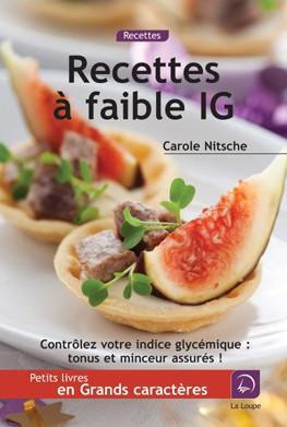 Recettes à faible indice glycémique [EDITION EN GROS CARACTERES