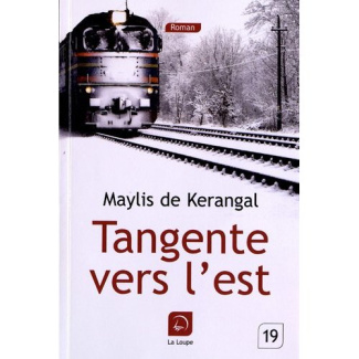 Tangente vers l'est [EDITION EN GROS CARACTERES