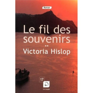 Le fil des souvenirs. Tome 2 [EDITION EN GROS CARACTERES