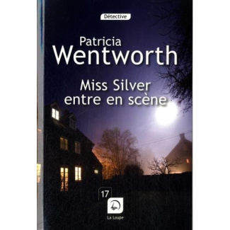 Miss Silver entre en scène [EDITION EN GROS CARACTERES