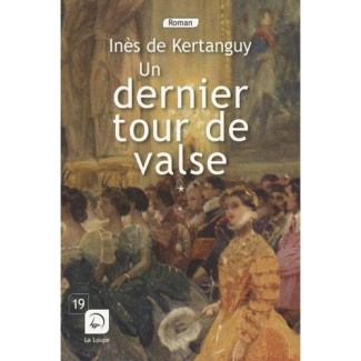Un dernier tour de valse. Volume 1 [EDITION EN GROS CARACTERES