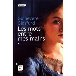 Les mots entre mes mains. Volume 1 [EDITION EN GROS CARACTERES