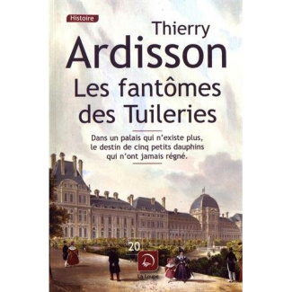 Les fantômes des Tuileries [EDITION EN GROS CARACTERES