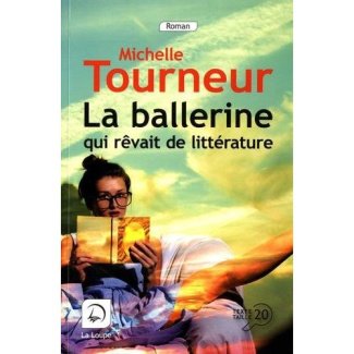 La ballerine qui rêvait de littérature [EDITION EN GROS CARACTERES