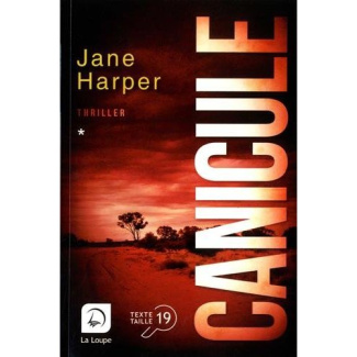 Canicule. Tome 1 [EDITION EN GROS CARACTERES
