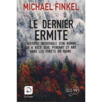 Le dernier ermite [EDITION EN GROS CARACTERES