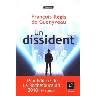 Un dissident [EDITION EN GROS CARACTERES