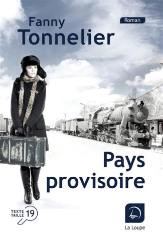 Pays provisoire [EDITION EN GROS CARACTERES
