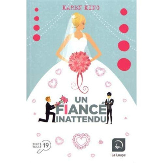 Un fiancé inattendu [EDITION EN GROS CARACTERES