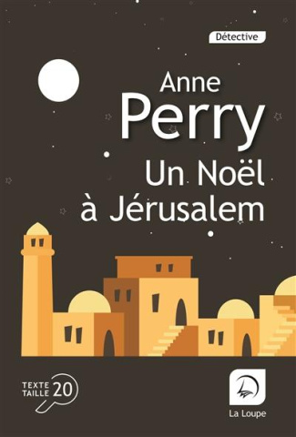 Un Noël à Jérusalem [EDITION EN GROS CARACTERES