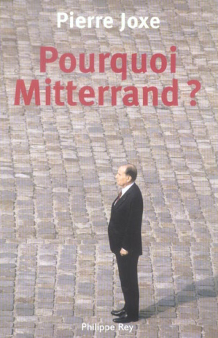 Pourquoi Mitterrand ?