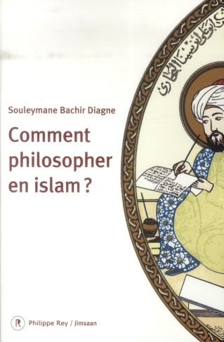Comment philosopher en islam ?