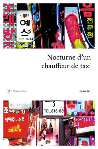 Nocturne d'un chauffeur de taxi. Nouvelles coréennes