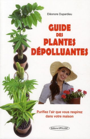 Guide des plantes dépolluantes