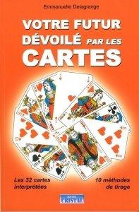 Votre futur dévoilé par les cartes
