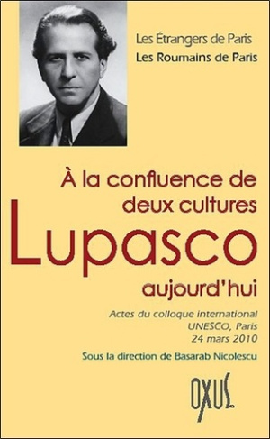 A la confluence de deux cultures, Lupasco aujourd'hui