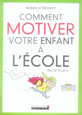 Comment motiver votre enfant à l'école