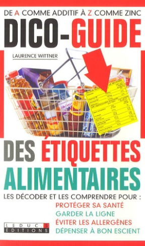 Dico-guide des étiquettes alimentaires