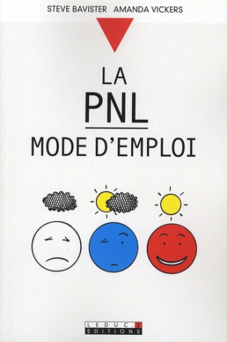 La PNL mode d'emploi