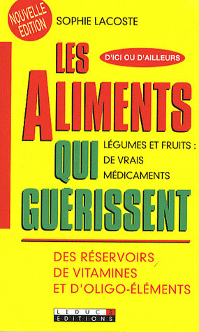 Les aliments qui guérissent