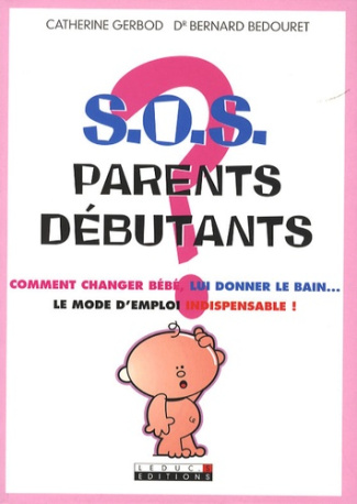 S.O.S parents débutants