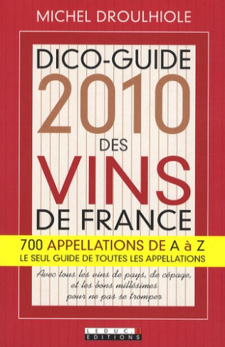 Dico-guide 2010 des vins de France