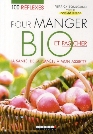 100 réflexes pour manger bio et pas cher