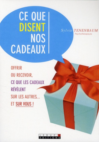 Ce que disent nos cadeaux