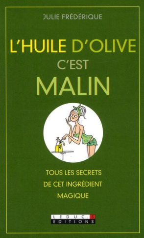 L'huile d'olive c'est malin