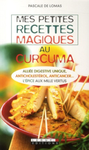 Mes petites recettes magiques au curcuma