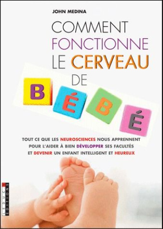 Comment fonctionne le cerveau de bébé