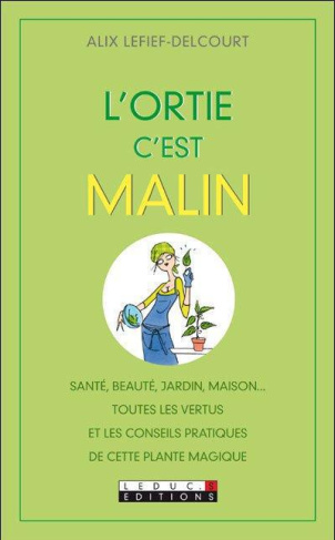 L'ortie c'est malin