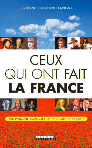 Ceux qui ont fait la France
