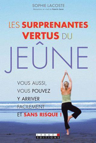 Les surprenantes vertus du jeûne