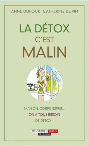 La détox c'est malin