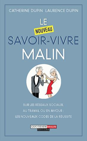 Le nouveau savoir-vivre malin