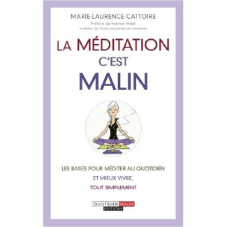 La méditation, c'est malin