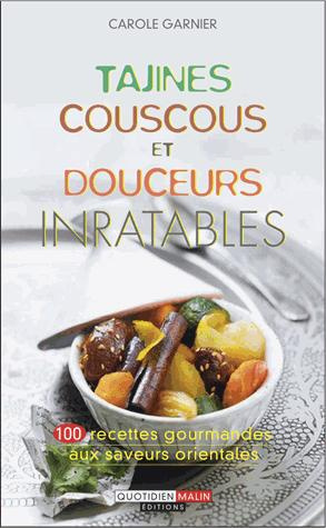 Tajines, couscous et douceurs inratables
