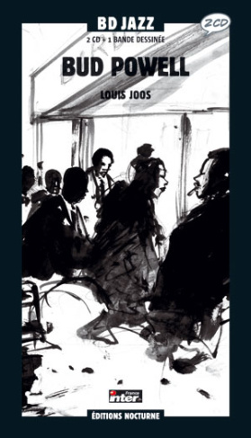 Bud Powell. Avec 2 CD audio