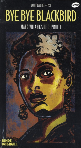 Bye Bye Blackbird. Avec 2 CD audio