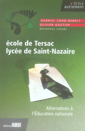 Ecole de Tersac, Lycée de Saint-Nazaire. Alternatives à l'Education nationale