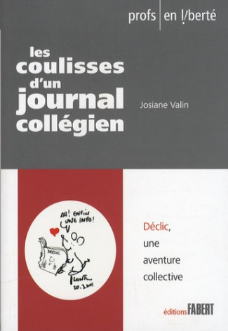 Les coulisses d'un journal collégien. Déclic, une aventure collective