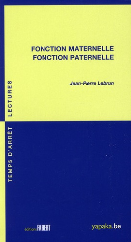 Fonction maternelle, fonction paternelle