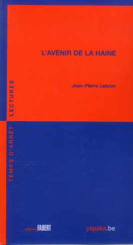 L'avenir de la haine