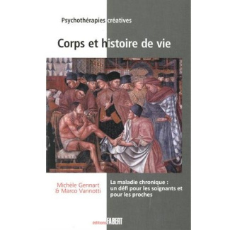 Corps et histoire de vie. La maladie chronique : un défi pour les soignants et les proches